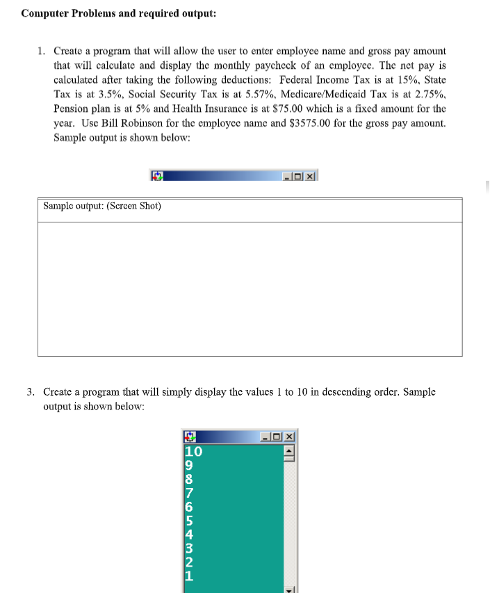 that will calculate and display the monthly paycheck of an employee. The