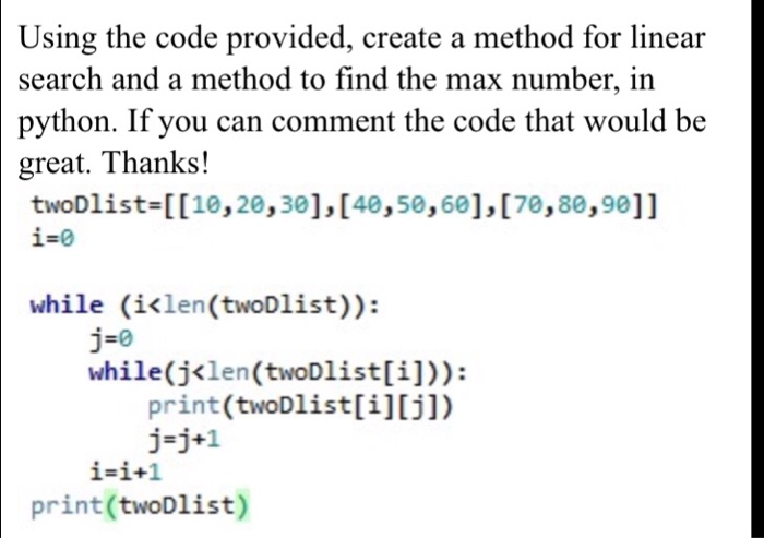  Python help. Using the code provided, create a method for linear