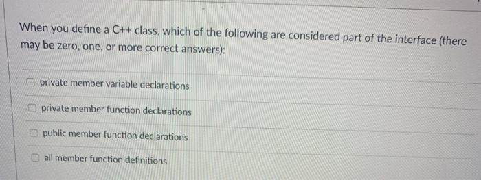 private depends on the situation none of the above When you define