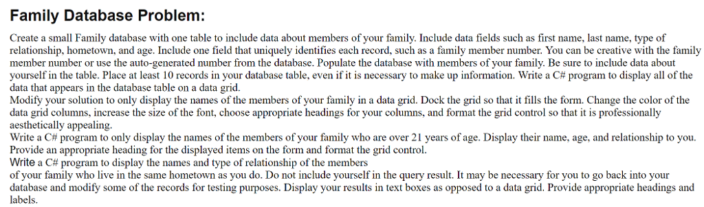 C# Programming Family Database Problem: Create a small Family database with one