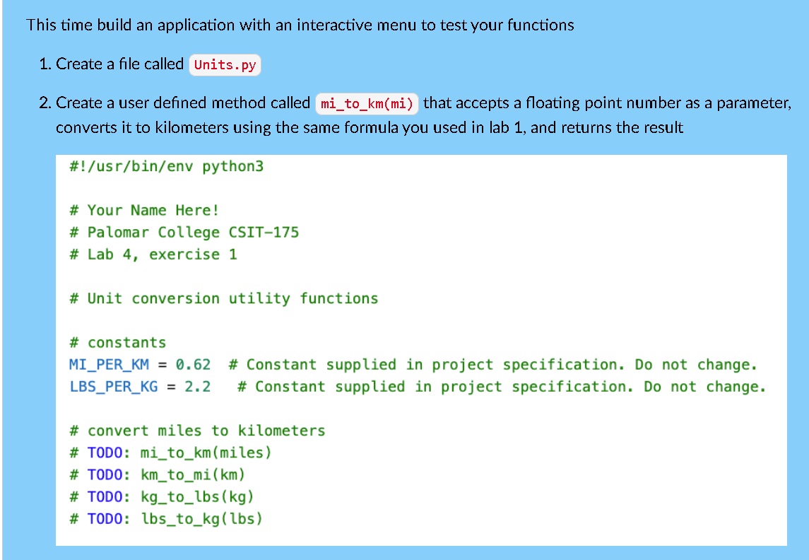  This time build an application with an interactive menu to test