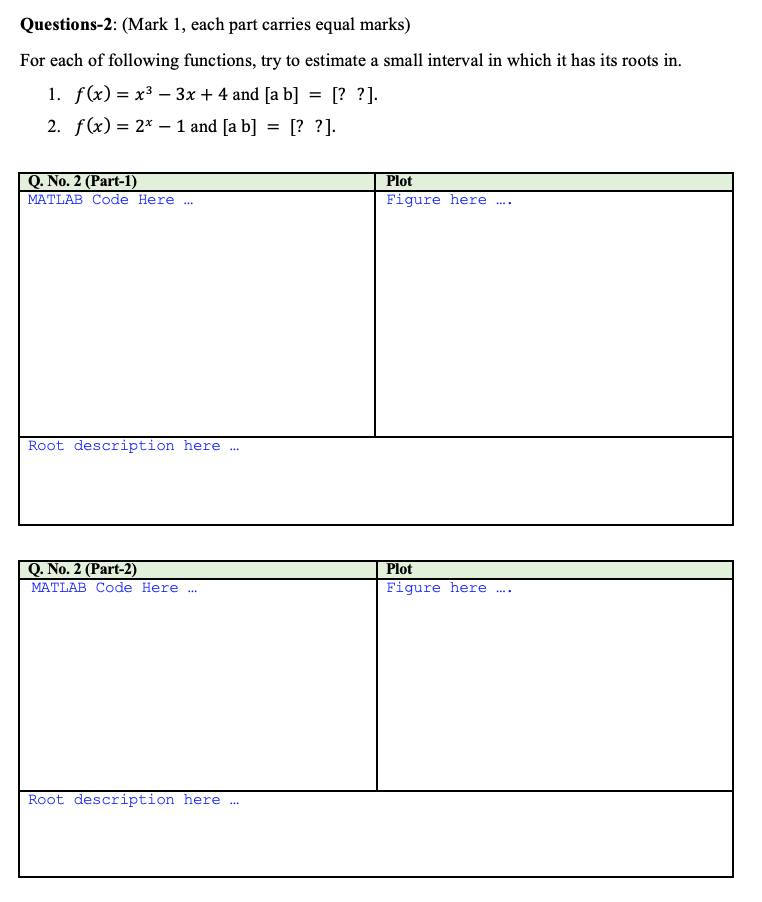  Please solve it using Matlab as shown in the table Questions-2: