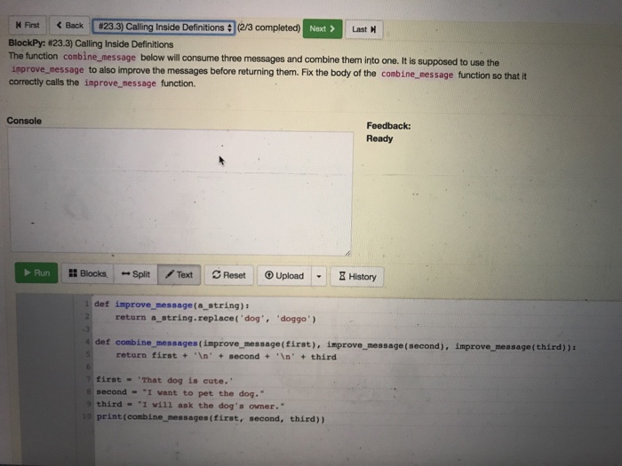  First Last Console Feedback: Ready Run Blocks .. Split! / Text|