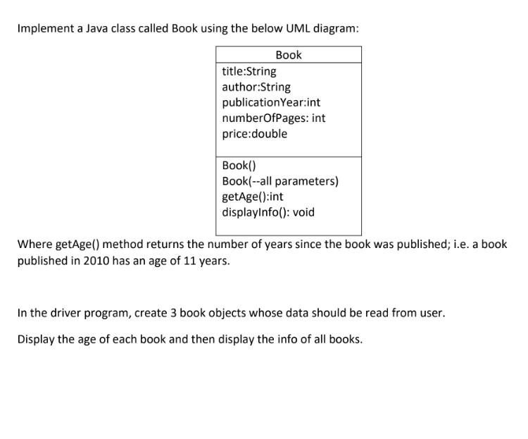  Implement a Java class called Book using the below UML diagram: