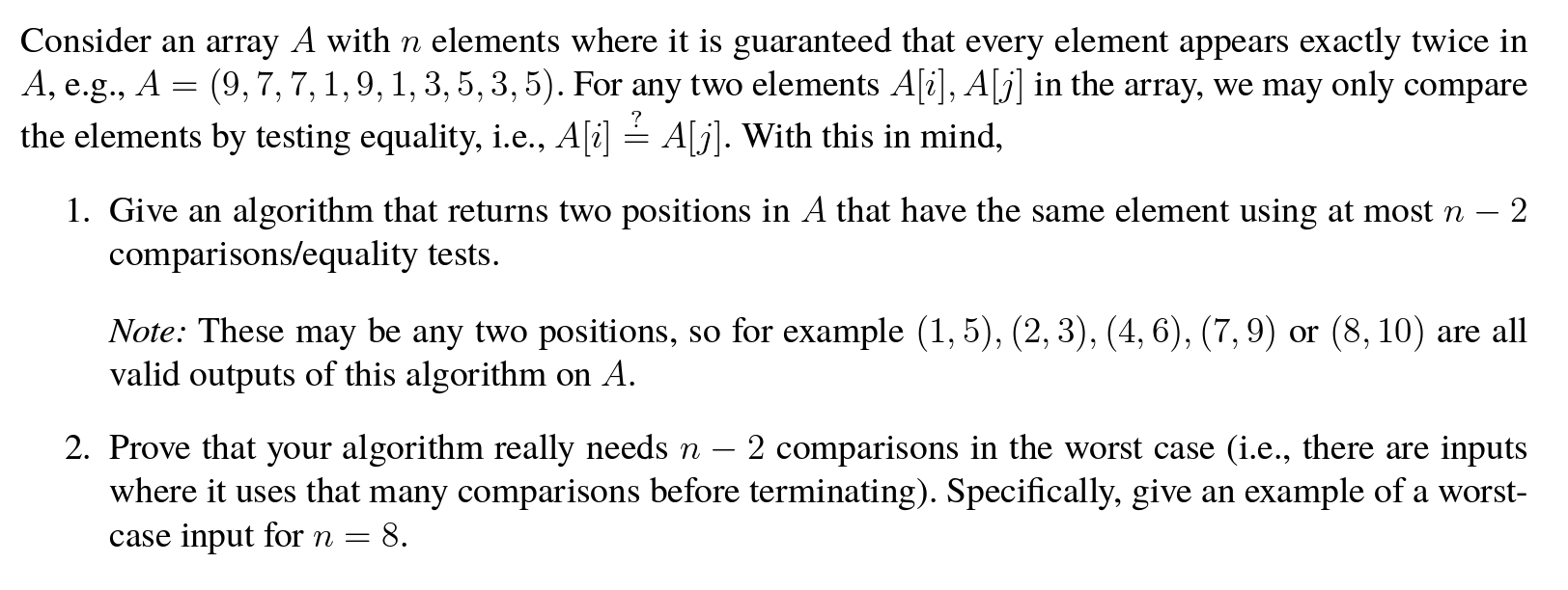  Consider an array A with n elements where it is guaranteed