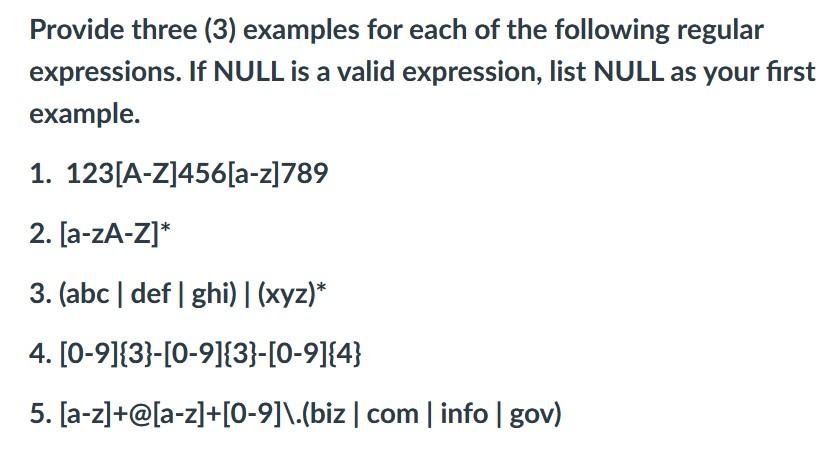 In C language please. Provide three (3) examples for each of the