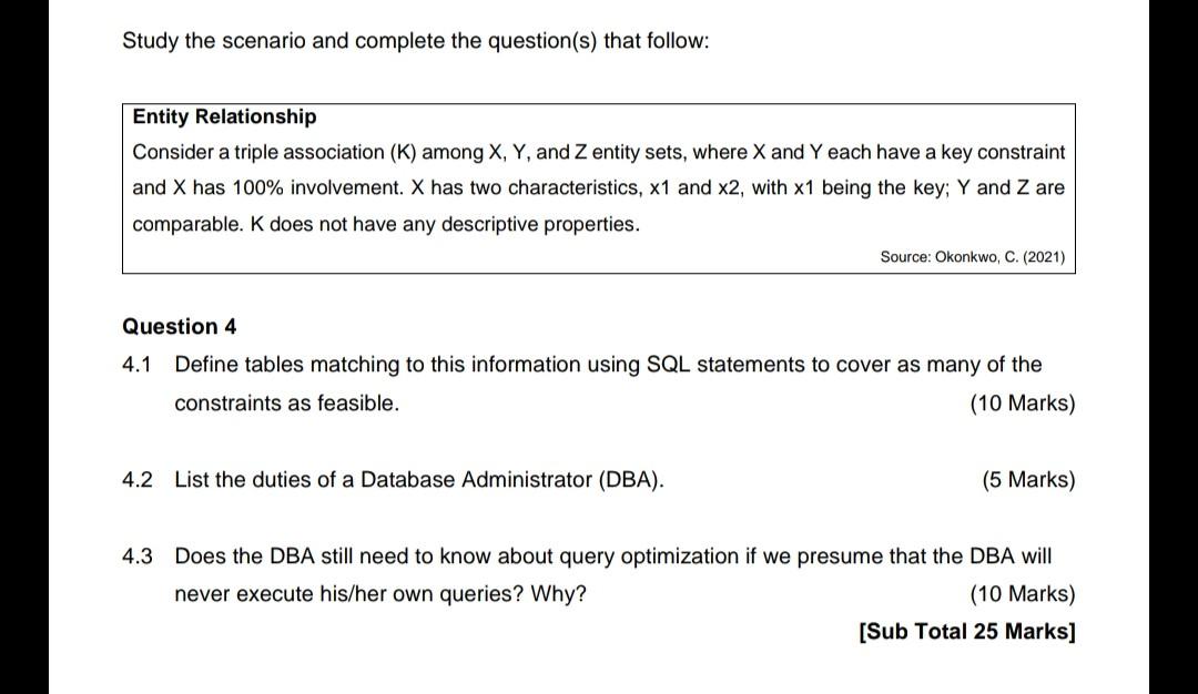  Q4 please provide answers for these SQL database questions Study the
