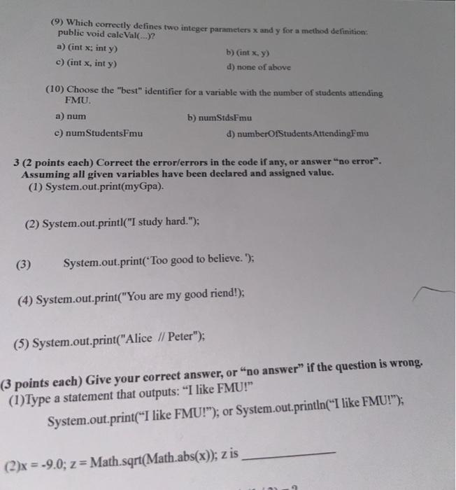  (9) Which correctly defines two integer parameters x and y for