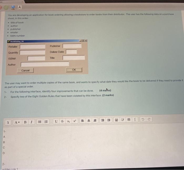  A You are developing an application for book ordering allowing a