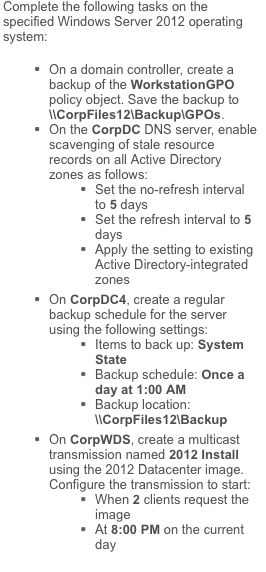  Complete the following tasks on the specified Windows Server 2012 operating