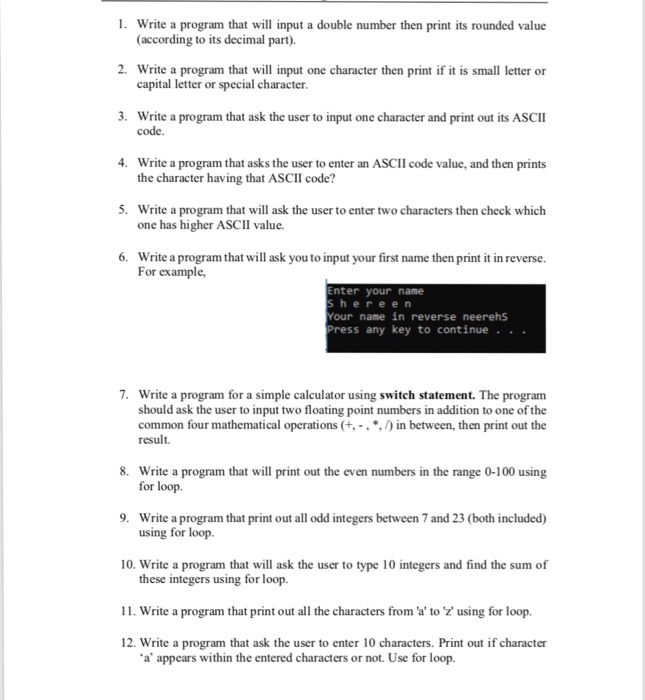  1. Write a program that will input a double number then