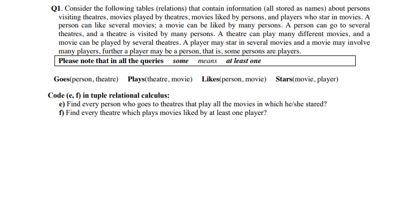 Code (e, f) in tuple relational calculus: Q1. Consider the following tables