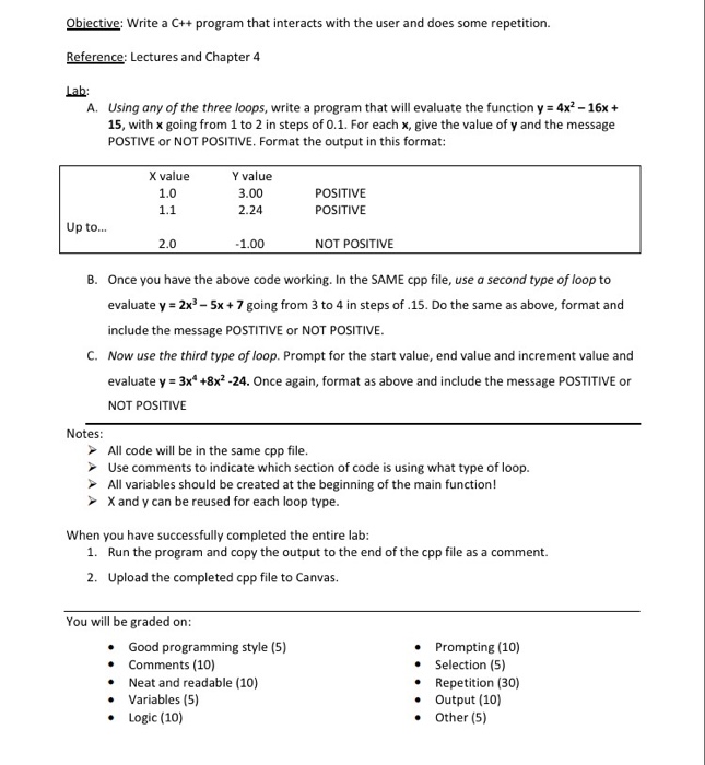  Objective: Write a C++ program that interacts with the user and