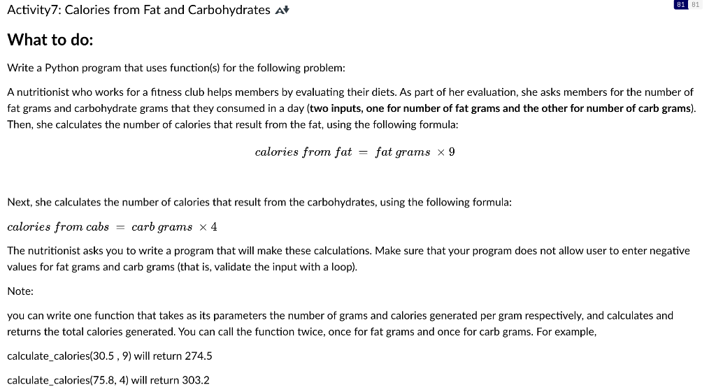 Write a Python program that uses function(s) for the following problem: 81