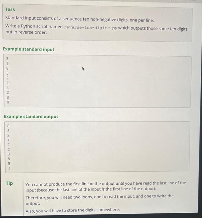 using two while loops Task Standard input consists of a sequence ten