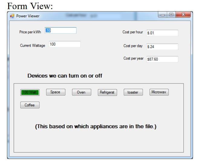 Programming Language: C# --- Using Visual Studio 2017 for program You need