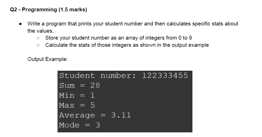  Write a Q2- Programming (1.5 marks) Write a program that prints