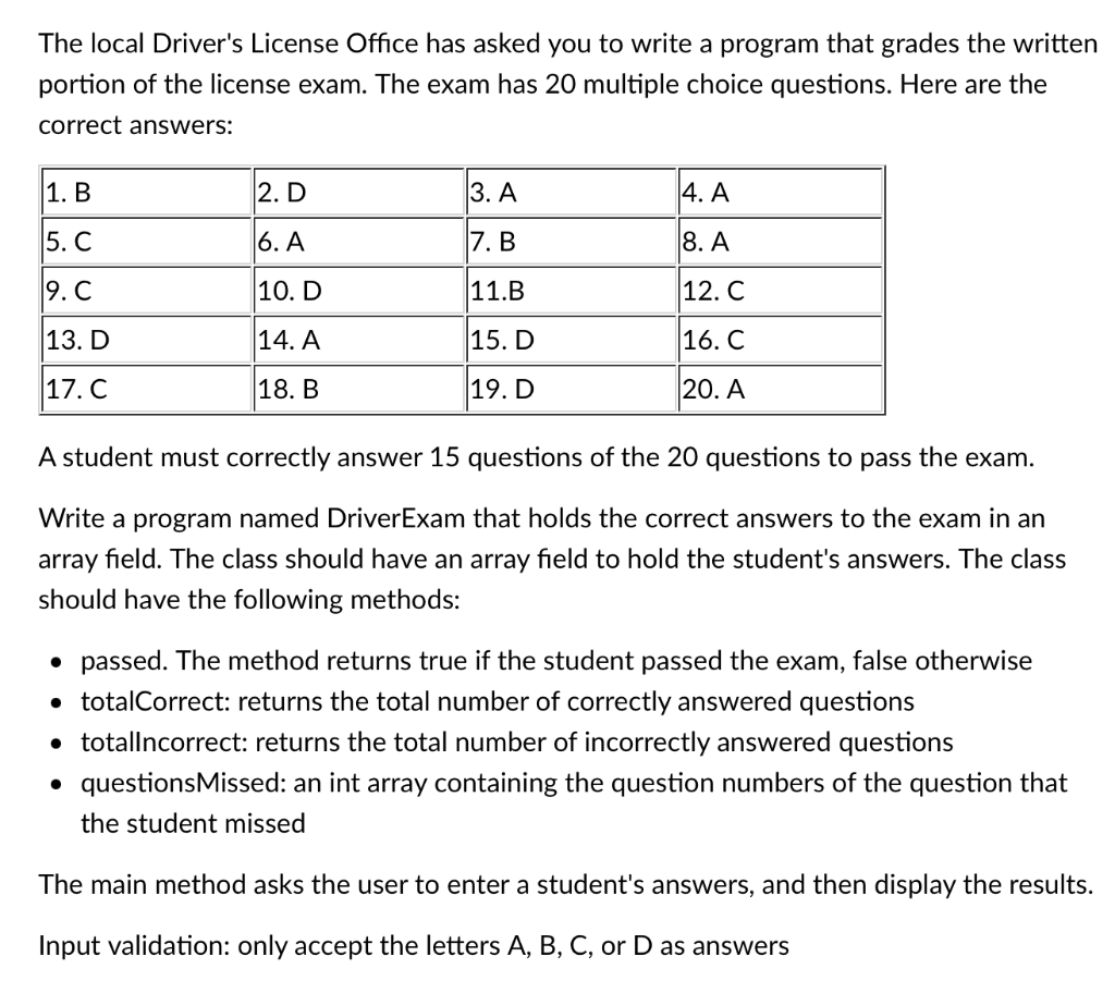 Thank you, in Java program. The local Driver's License Office has