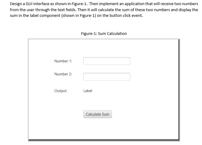 JAVA ECLIPSE & GUI Design a GUI interface as shown in Figure-1.