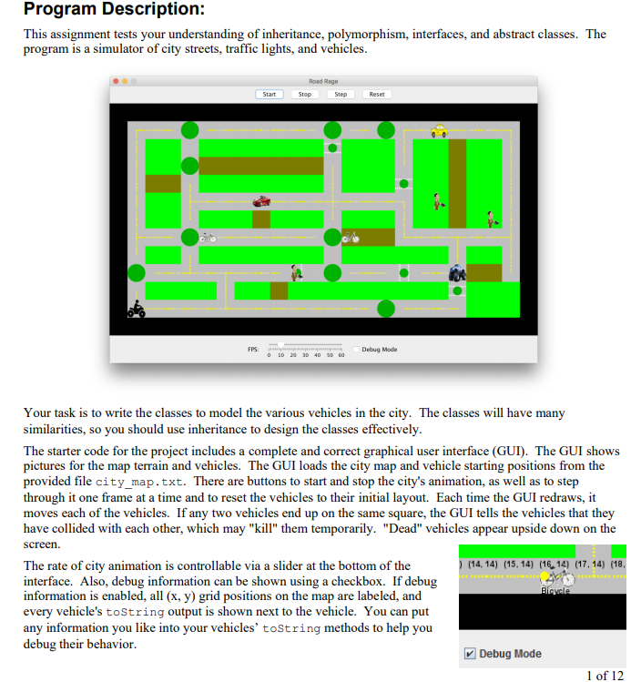  Program Description: This assignment tests your understanding of inheritance, polymorphism, interfaces,