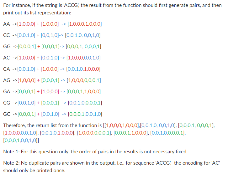 is to author a function, encode(string), which accepts one sequence. The input