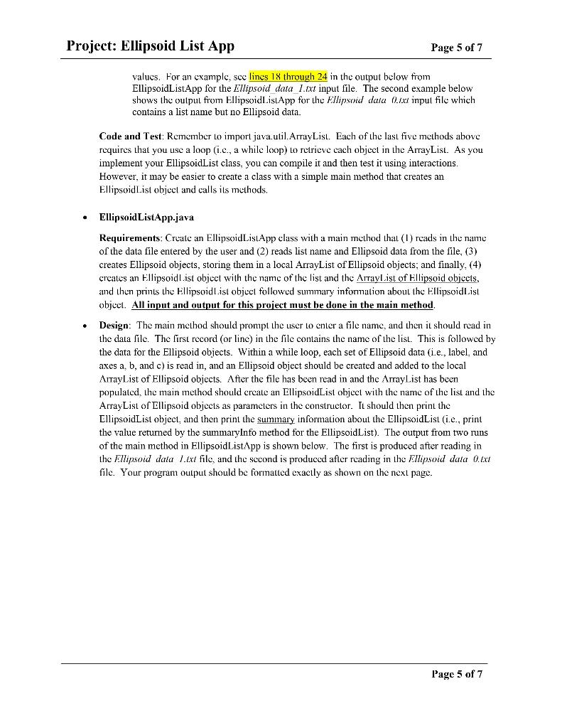 to reference. =============Ellipsoidlist.java=========== import java.text.DecimalFormat; public class EllipsoidList { private String list;
