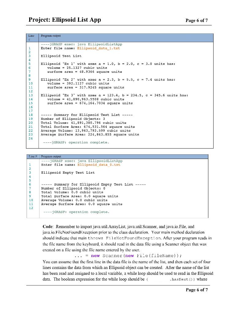 private ArrayList ellipsoidList; /** * Create a TriangleList object. * constructor. *