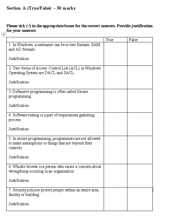  Section A (True False) - 30 marks Please tick () in