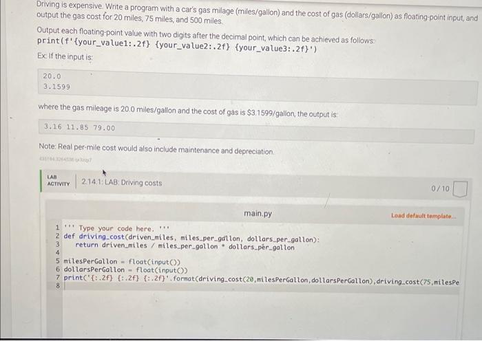 please solve this and demostrate proper code. Uriving is expensive. Write a