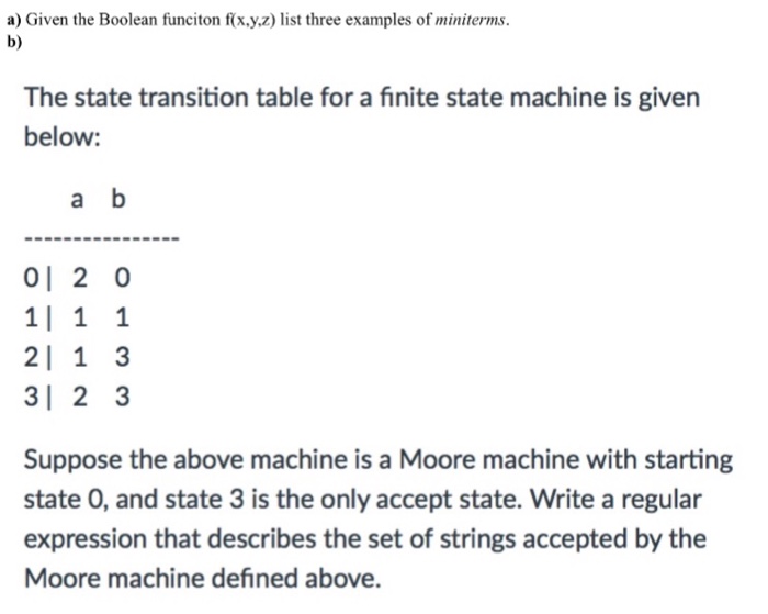  Given the Boolean function f(x, y, z) list three examples of
