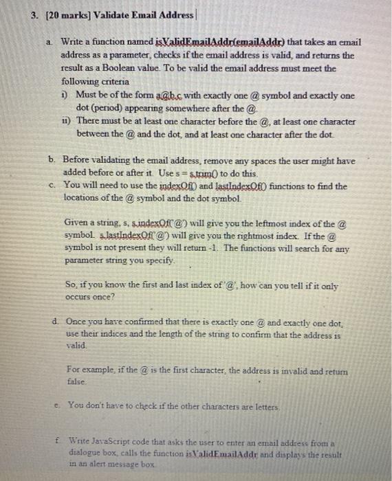  3. [20 marks) Validate Email Address a Write a function named