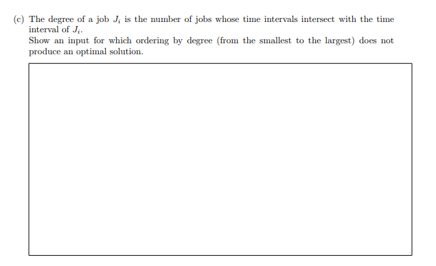 profit of each job is 1 The goal is to maximize the