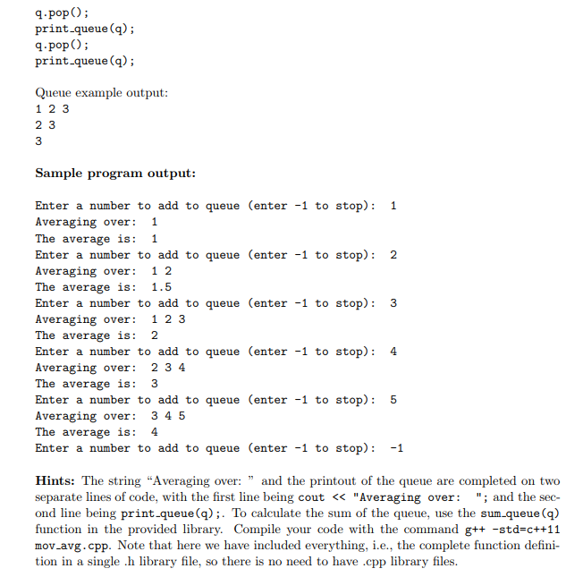 the moving average of a queue. A queue is much like a