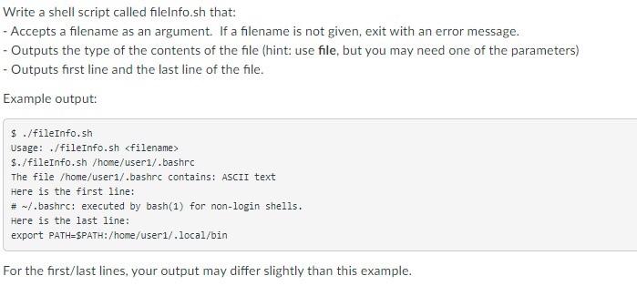 use nano editor and /bin/bash please Write a shell script called fileInfo.sh