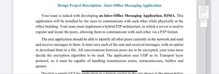  Your team is tasked with developing an Inter-Office Messaging Application, IOMA.