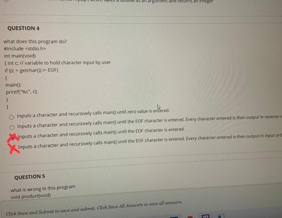 as an argument and returns an integer QUESTION 4 what does