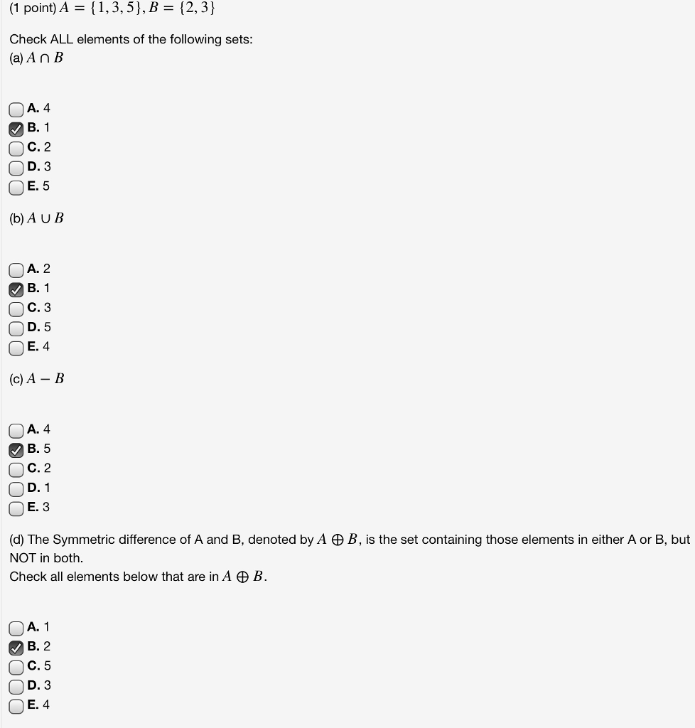  (1 point) A = {1,3,5}, B {2,3} Check ALL elements of