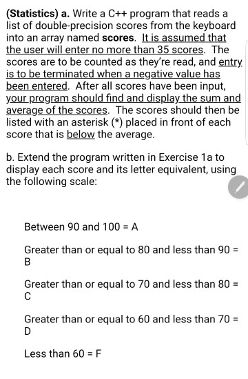  (Statistics) a. Write a C++ program that reads a list of