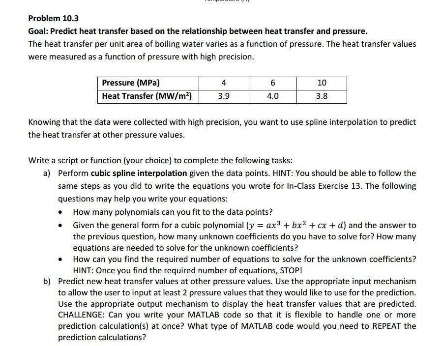  please use matlab Problem 10.3 Goal: Predict heat transfer based on