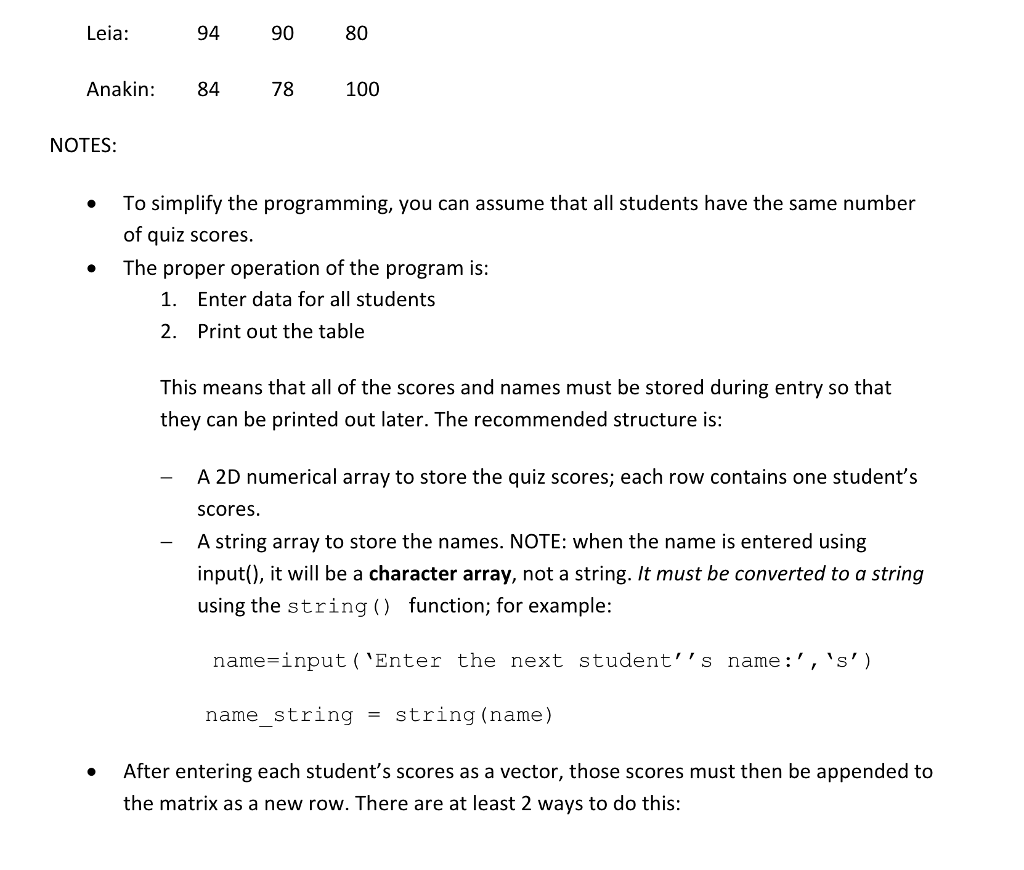 a teacher to enter each student's quiz scores, then prints out a