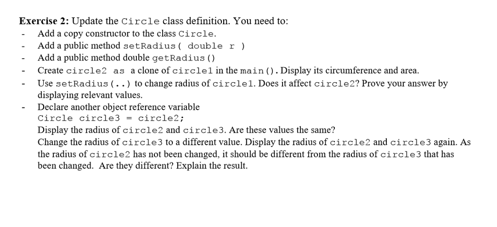 answer it clearley please Update the Circle class definition. You need to:
