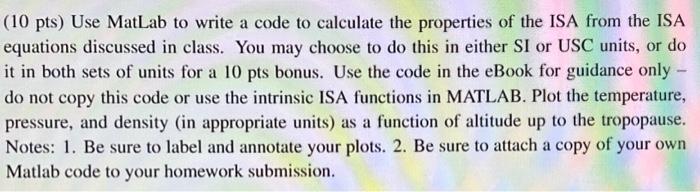 use MATLAB to write a code to calculate the properties of ISA