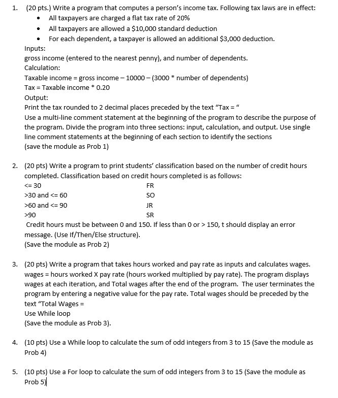  1. (20 pts.) Write a program that computes a person's income