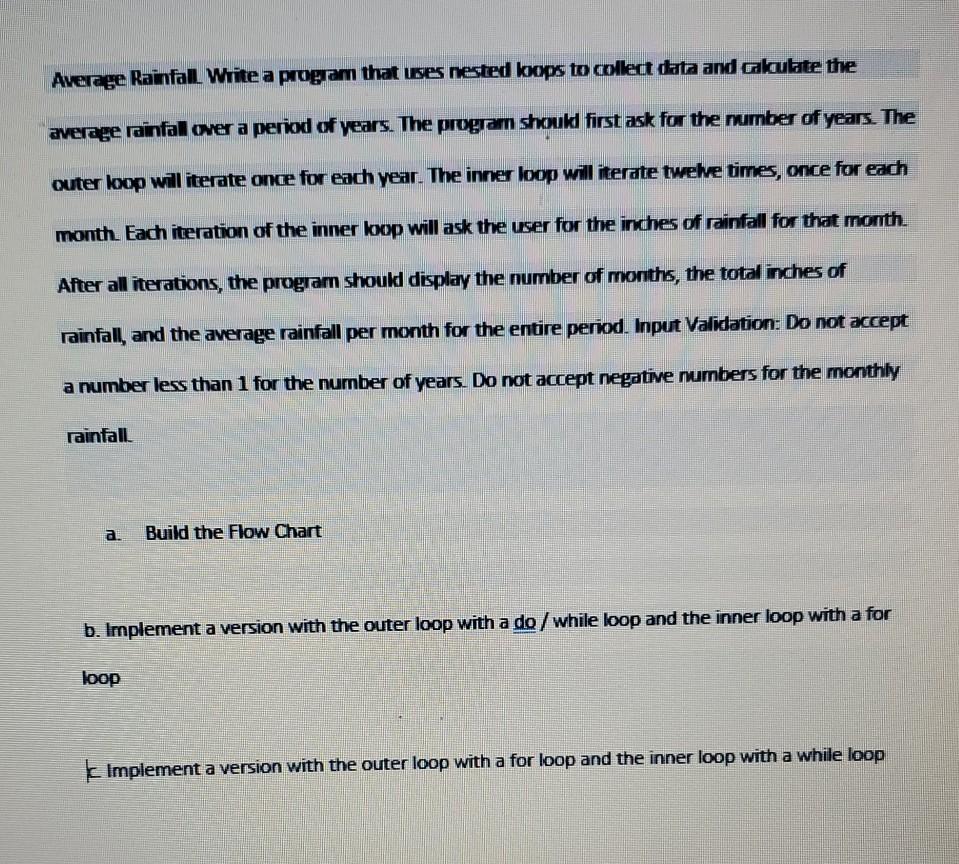  this is c++ language Average Rainfall Write a program that is