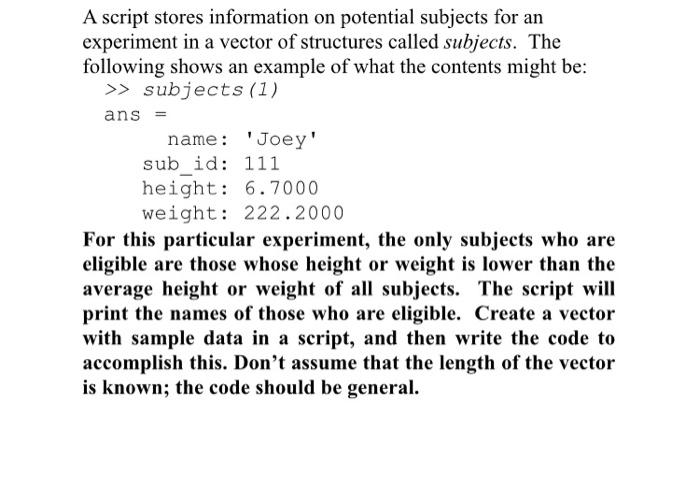 matlab A script stores information on potential subjects for an experiment in