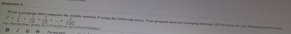  Question 9 ZE + Write a program that computes the double