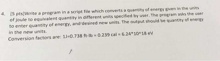  Using MATLAB 4. [5 ptsjWrite a program in a script file