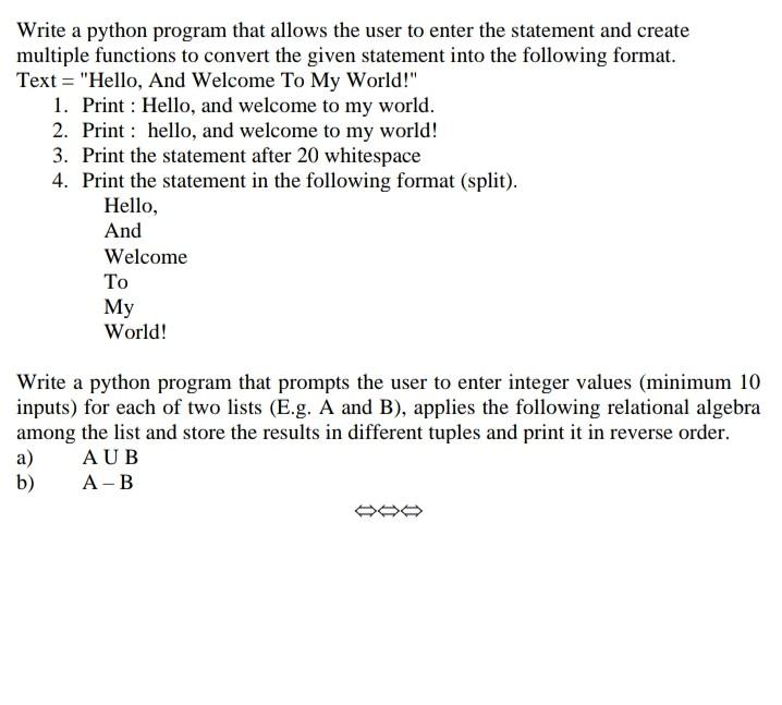  Write a python program that allows the user to enter the
