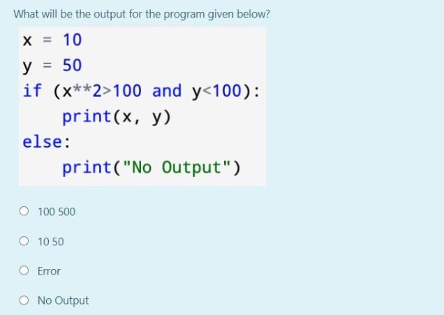 What will be the output for the program given below? X
