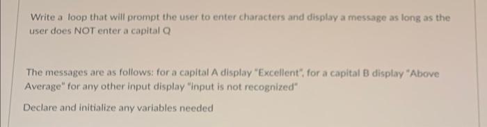  C program #Include Write a loop that will prompt the user